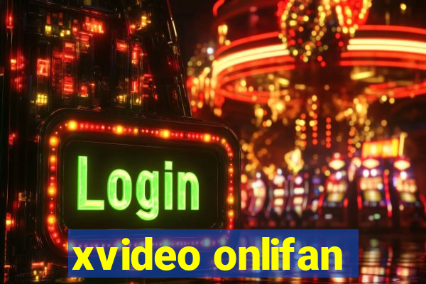 xvideo onlifan